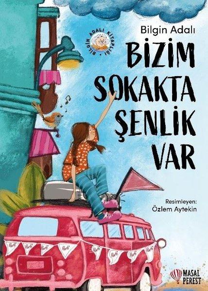 Bizim Sokakta Şenlik Var | Masalperest (İnce Kapak) - Resim 1