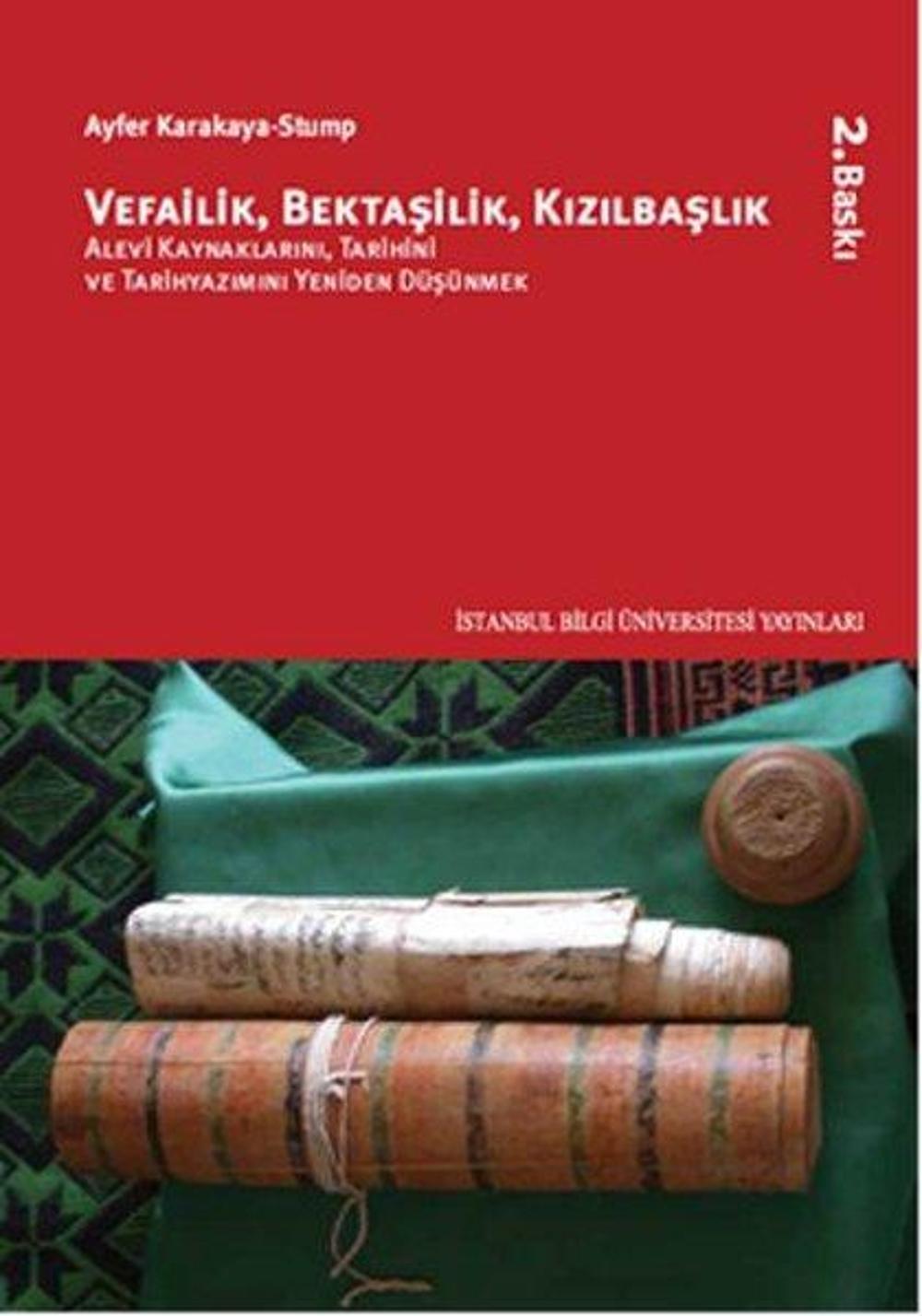 Vefailik Bektaşilik Kızılbaşlık | İstanbul Bilgi Üniv.Yayınları