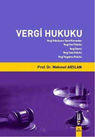 Vergi Hukuku - Prof. Dr. Mehmet Arslan kitap kapağı