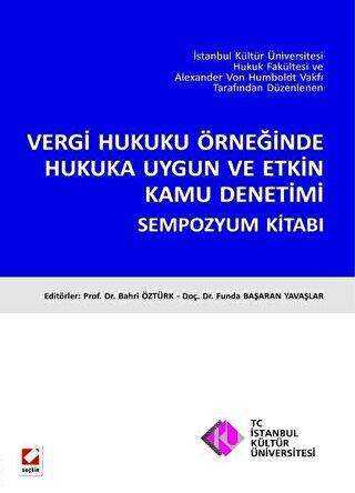 Vergi Hukuku Örneğinde Hukuka Uygun ve Etkin Kamu Denetimi - Prof. Dr. Bahri Öztürk kitap kapağı