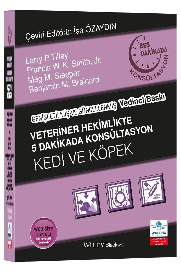 Veteriner Hekimlikte 5 Dakikada Konsültasyon Kedi ve Köpek Genişletilmiş ve Güncellenmiş 7. Baskı kitap kapağı
