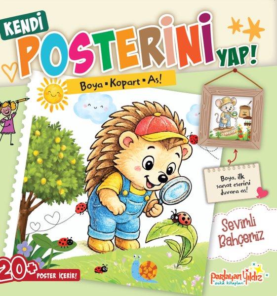 Sevimli Bahçemiz - Boya Kopart As! Kendi Posterini Yap! | Parlayan Yıldız (İnce Kapak) - Resim 1