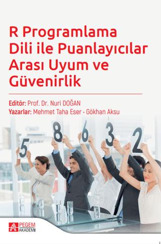 R Programlama Dili ile Puanlayıcılar Arası Uyum ve Güvenirlik | Pegem Akademi Yayıncılık (Ciltsiz) - Resim 1