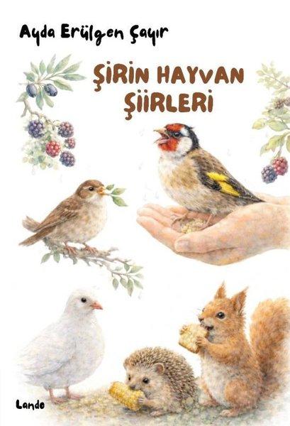 Şirin Hayvan Şiirleri | Lando Yayınları (İnce Kapak) - Resim 1