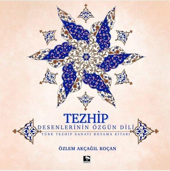 Tezhip Desenlerin Özgün Dili - Türk Tezhip Sanatı Boyama Kitabı | Çınaraltı Yayınları (İnce Kapak) - Resim 1