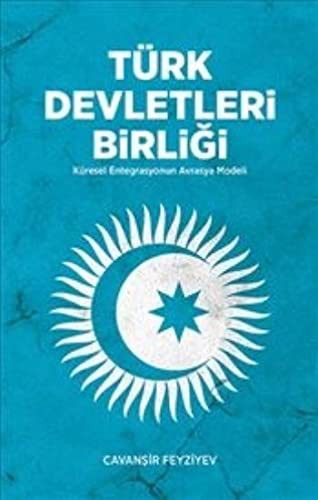 Türk Devletleri Birliği | Yeditepe Yayınevi