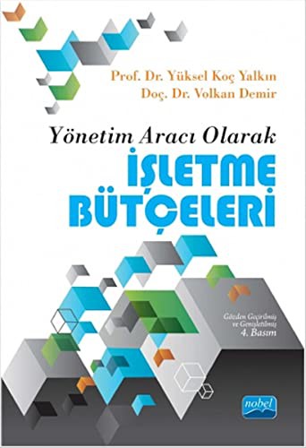 Yönetim Aracı Olarak İşletme Bütçeleri | Nobel Akademi Yayıncılık