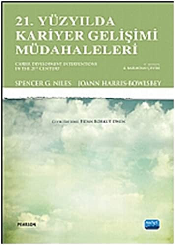 21. Yüzyılda Kariyer Gelişimi Müdahaleleri | Nobel Akademi Yayıncılık