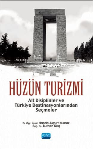 Hüzün Turizmi | Nobel Akademi Yayıncılık