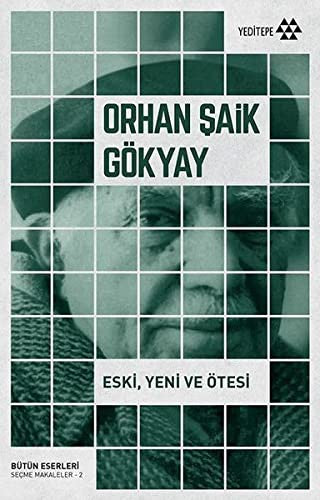 Eski Yeni ve Ötesi | Yeditepe Yayınevi
