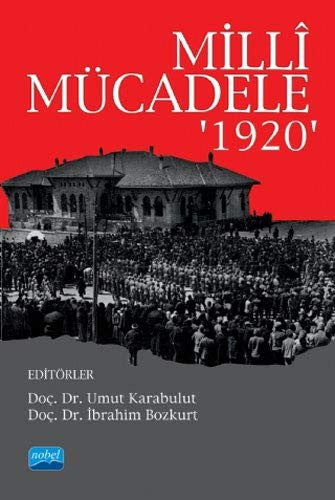 Milli Mücadele - 1920 | Nobel Akademi Yayıncılık