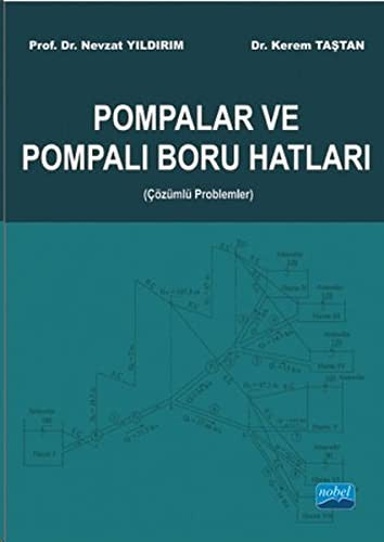 Pompalar ve Pompalı Boru Hatları | Nobel Akademi Yayıncılık