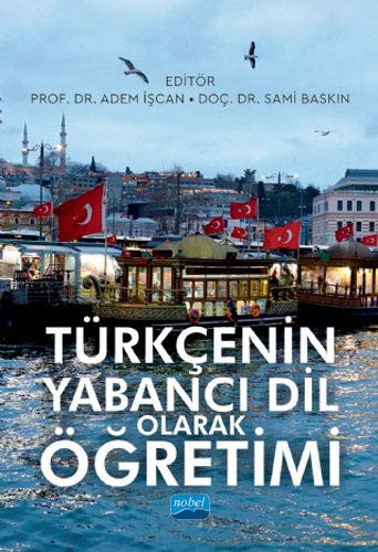 Türkçenin Yabancı Dil Olarak Öğretimi | Nobel Akademi Yayıncılık