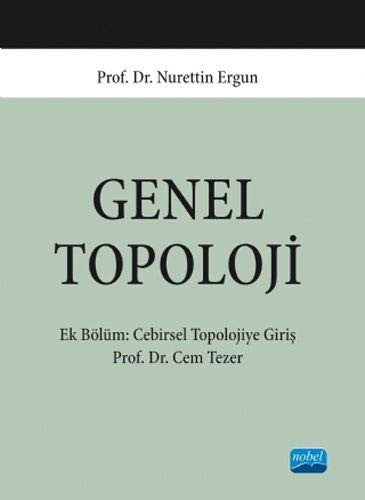Genel Topoloji | Nobel Akademi Yayıncılık