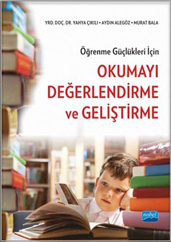 Okumayı Değerlendirme ve Geliştirme | Nobel Akademi Yayıncılık