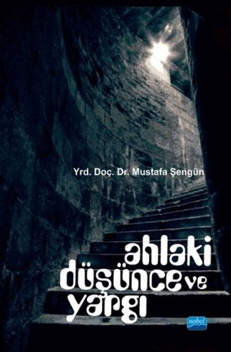 Ahlaki Düşünce ve Yargı | Nobel Akademi Yayıncılık