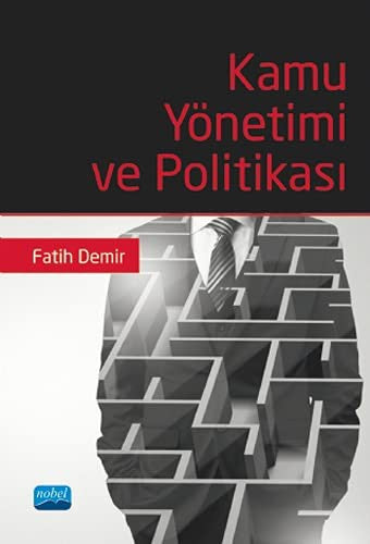 Kamu Yönetimi ve Politikası | Nobel Akademi Yayıncılık