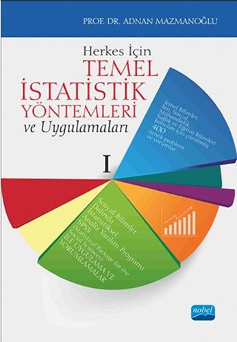 Herkes İçin Temel İstatistik Yöntemleri ve Uygulamaları | Nobel Akademi Yayıncılık