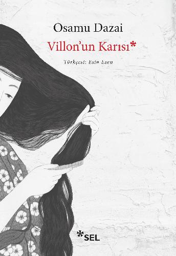 Villon'un Karısı | Sel Yayıncılık