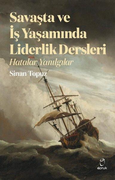 Savaşta ve İş Yaşamında Liderlik Dersleri - Hatalar Yanılgılar | Doruk Yayınları (İnce Kapak) - Resim 1