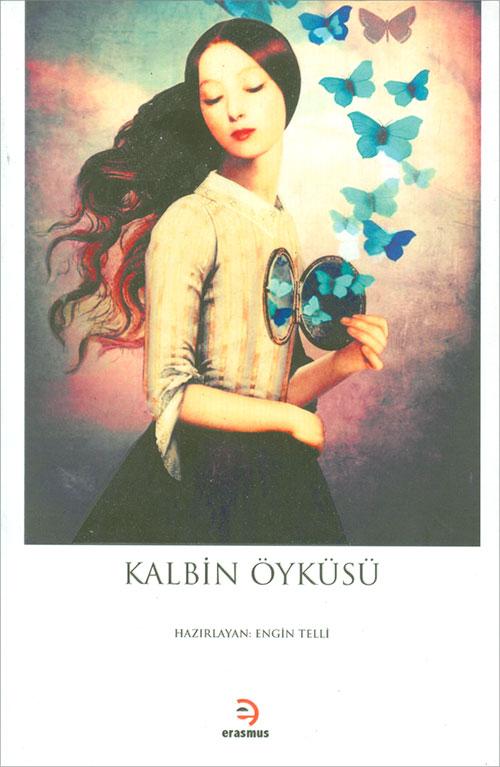 Kalbin Öyküsü - Engin Telli - Erasmus Yayınları - Resim 1