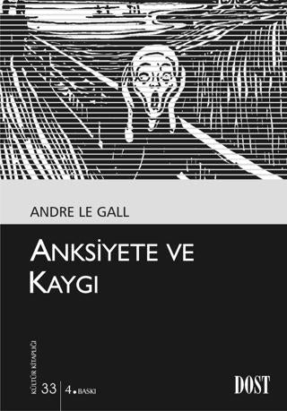 Anksiyete ve Kaygı | Dost Kitabevi Yayınları (Ciltsiz) - Resim 1