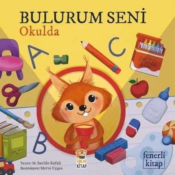 Bulurum Seni Okulda - Fenerli Kitap | Sincap Kitap (Ciltli) - Resim 1