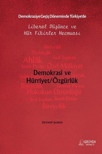 Demokrasiye Geçiş Döneminde Türkiye'de Liberal Düşünce ve Hür Fikirler Mecmuası | Serüven Yayınevi (İnce Kapak) - Resim 1