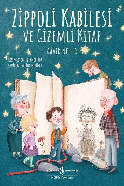 Zippoli Kabilesi ve Gizemli Kitap | İş Bankası Kültür Yayınları (İnce Kapak) - Resim 1