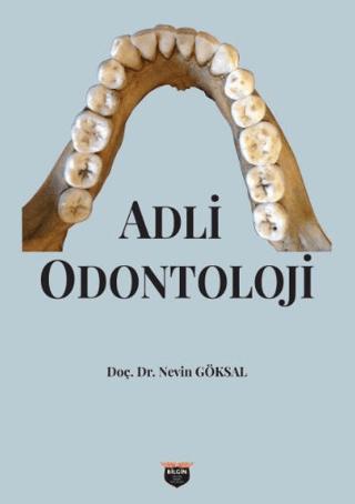 Adli Odontoloji | Bilgin Kültür Sanat Yayınları (Ciltsiz) - Resim 1