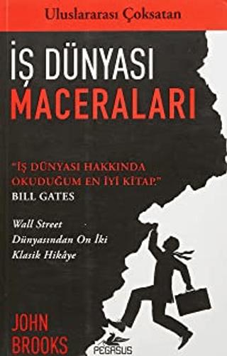 İş Dünyası Maceraları: Wall Street Dünyasından On İki Klasik Hikaye