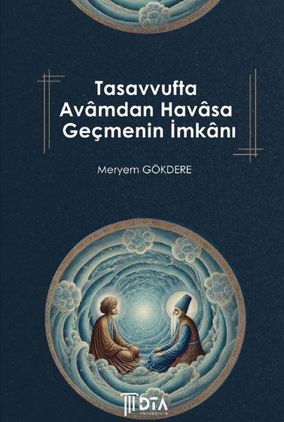 Tasavvufta Avamdan Havasa Geçmenin İmkanı | DTA Yayıncılık (İnce Kapak) - Resim 1
