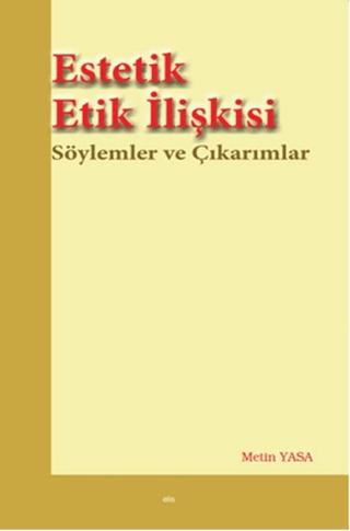Estetik Etik İlişkisi