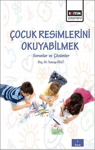 Çocuk Resimlerini Okuyabilmek | Eğitim Yayınevi - Bilimsel Eserler (Ciltsiz) - Resim 1