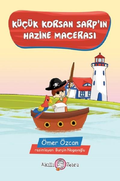 Küçük Korsan Sarpın Hazine Macerası | Akıllı Zebra (İnce Kapak) - Resim 1
