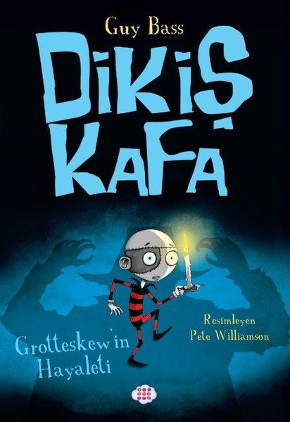 Grotteskew'in Hayaleti - Dikiş Kafa 3 | Dokuz Yayınları (İnce Kapak) - Resim 1