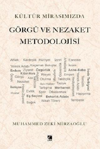 Kültür Mirasımızda Görgü ve Nezaket Metodolojisi | Çıra Yayınları (Ciltsiz) - Resim 1