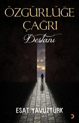 Özgürlüğe Çağrı Destanı | Cinius Yayınları (Ciltsiz) - Resim 1