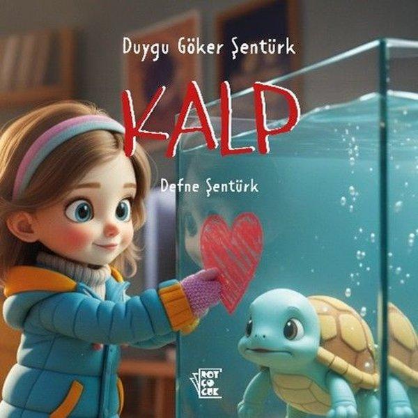 Kalp | Roy Çocuk Yayınları (İnce Kapak) - Resim 1