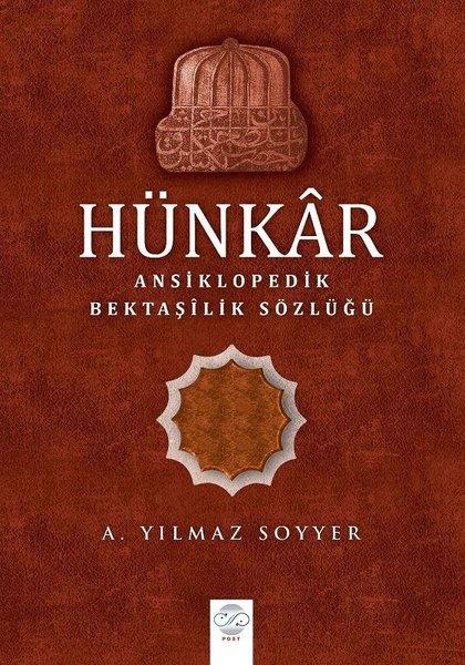 Hünkar-Ansiklopedik Bektaşilik Sözlüğü | Post Yayın (Ciltli) - Resim 1