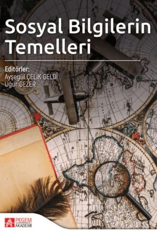 Sosyal Bilgilerin Temelleri | Pegem Akademi Yayıncılık (Ciltsiz) - Resim 1