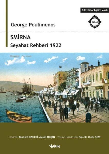 Smirna Seyahat Rehberi 1922 | Yakın Kitabevi (İnce Kapak) - Resim 1