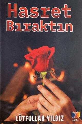 Hasret Bıraktın | Ateş Yayınları (Ciltsiz) - Resim 1