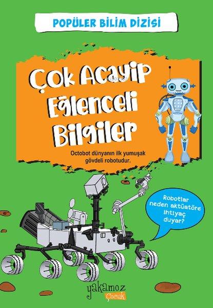 Çok Acayip Eğlenceli Bilgiler 3 - Popüler Bilim Dizisi | Yakamoz Yayınları (İnce Kapak) - Resim 1