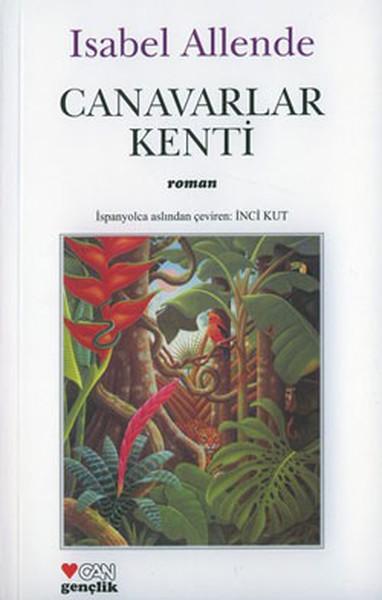 Canavarlar Kenti | Can Çocuk Yayınları (İnce Kapak) - Resim 1