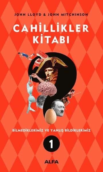 Cahillikler Kitabı 1 | Alfa Yayıncılık (İnce Kapak) - Resim 1