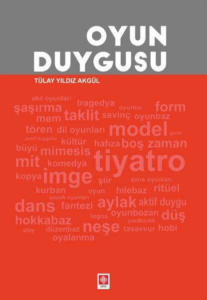 Oyun Duygusu | Ekin Basım Yayın (İnce Kapak) - Resim 1