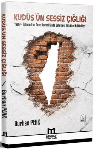Kudüs'ün Sessiz Çığlığı | Ma'ruf Yayınları (Ciltsiz) - Resim 1