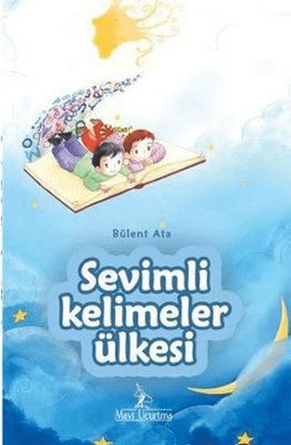 Sevimli Kelimeler Ülkesi | Mavi Uçurtma Yayınları (Ciltsiz) - Resim 1