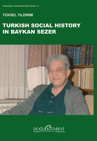 Turkish Social History in Baykan Sezer | Doğu Kitabevi (Ciltsiz) - Resim 1
